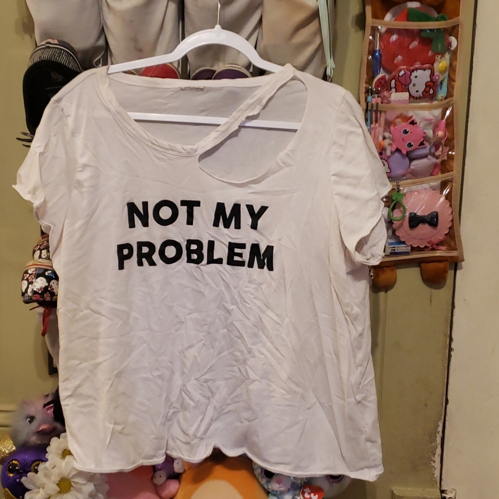 Not my problem distressed tee
